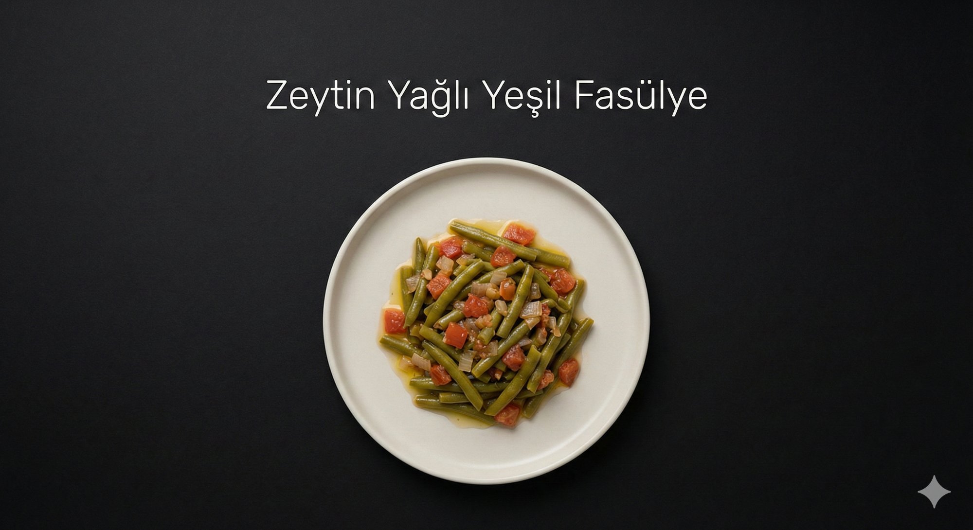 Yeşil Fasulye